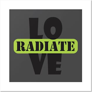 Radiate love Posters and Art